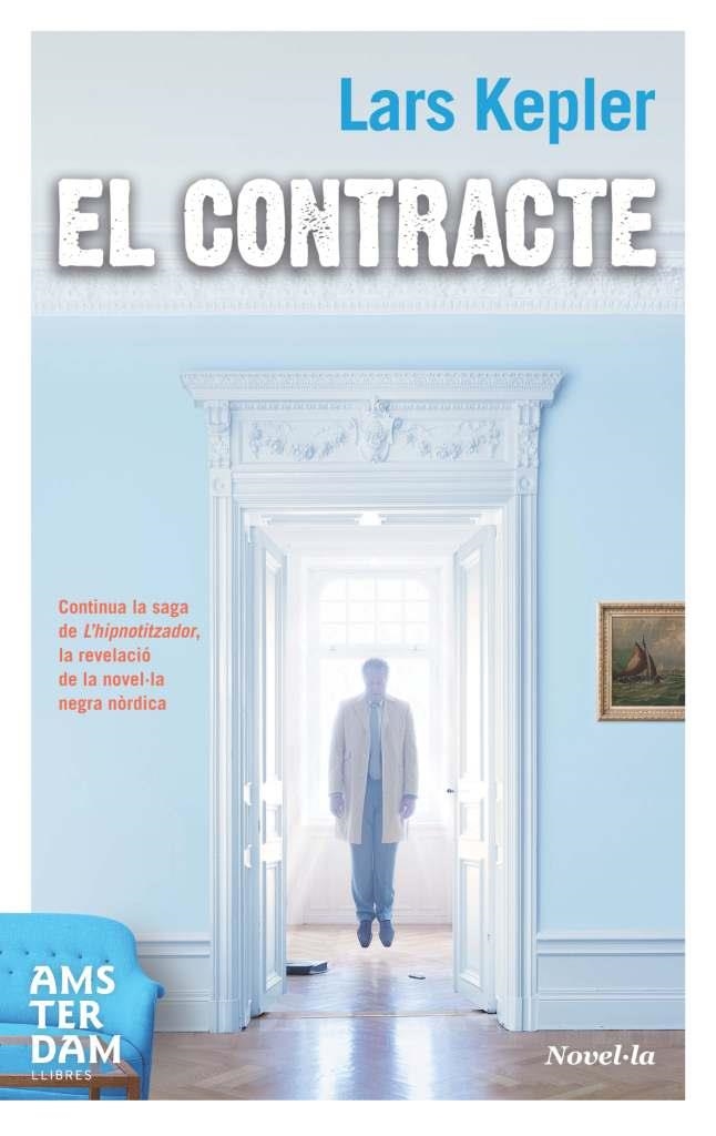 El contracte | 9788492941339 | Kepler, Lars | Llibres.cat | Llibreria online en català | La Impossible Llibreters Barcelona