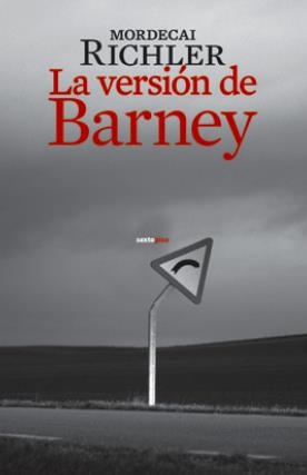 LA VERSIÓN DE BARNEY | 9788496867789 | MORDECAI RICHLER | Llibres.cat | Llibreria online en català | La Impossible Llibreters Barcelona