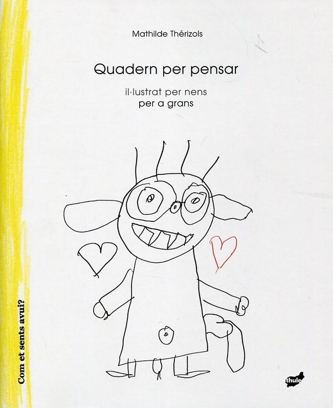 Quadern per pensar il·lustrat per nens per a grans | 9788492595815 | Thérizols, Mathilde | Llibres.cat | Llibreria online en català | La Impossible Llibreters Barcelona