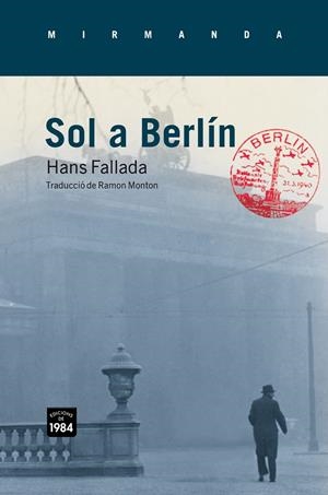 Sol a Berlín | 9788492440610 | Fallada, Hans | Llibres.cat | Llibreria online en català | La Impossible Llibreters Barcelona