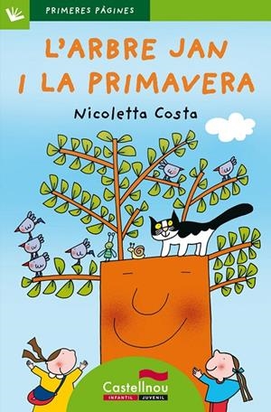 L'arbre Jan i la primavera (lletra de pal) | 9788489625846 | Costa, Nicoletta | Llibres.cat | Llibreria online en català | La Impossible Llibreters Barcelona