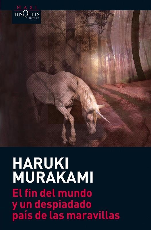 El fin del mundo y un despiadado país de las maravillas | 9788483835807 | Murakami, Hauki | Llibres.cat | Llibreria online en català | La Impossible Llibreters Barcelona