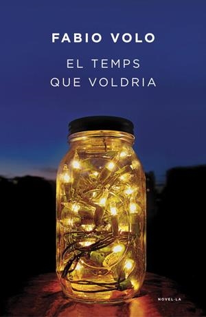 El temps que voldria  | 9788401339325 | Volo, Fabio | Llibres.cat | Llibreria online en català | La Impossible Llibreters Barcelona