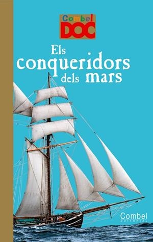 Els conqueridors dels mars | 9788498256468 | Loizeau, Catherine | Llibres.cat | Llibreria online en català | La Impossible Llibreters Barcelona