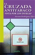 La cruzada antitabaco vista por los infieles | 9788492974849 | Rodríguez Díaz, Susana | Llibres.cat | Llibreria online en català | La Impossible Llibreters Barcelona