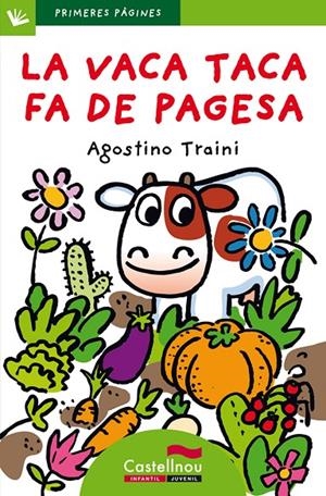 La vaca Taca fa de pagesa (lletra de pal) | 9788489625884 | Traini, Agostino | Llibres.cat | Llibreria online en català | La Impossible Llibreters Barcelona