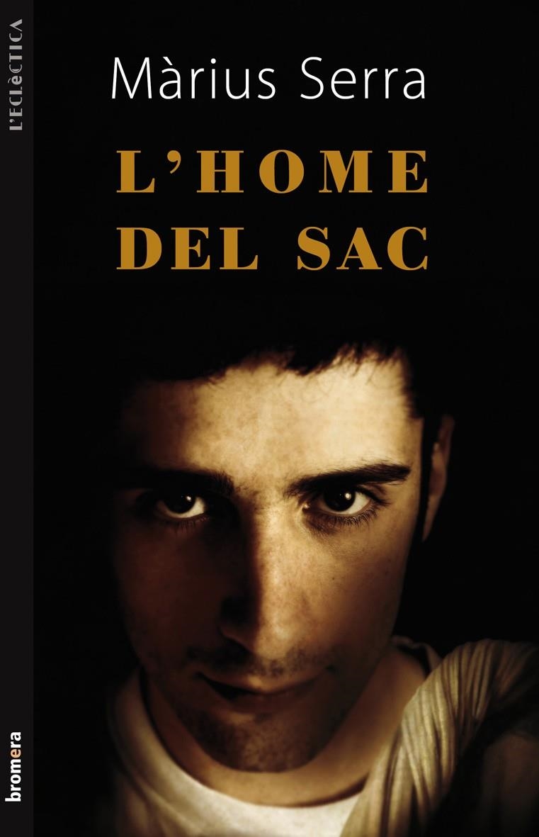 L'home del sac | 9788498247923 | Serra, Màrius | Llibres.cat | Llibreria online en català | La Impossible Llibreters Barcelona