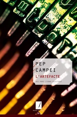 L'artefacte | 9788497918572 | Campei, Pep | Llibres.cat | Llibreria online en català | La Impossible Llibreters Barcelona