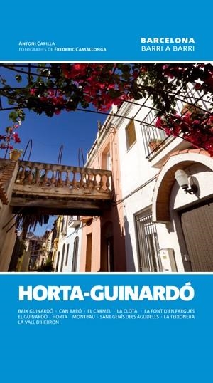 Horta-Guinardó | 9788497918602 | Capilla, Antoni | Llibres.cat | Llibreria online en català | La Impossible Llibreters Barcelona