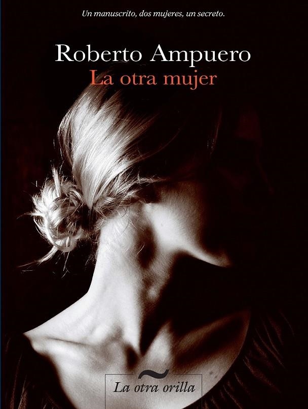 LA OTRA MUJER | 9788492451302 | AMPUERO, ROBERTO | Llibres.cat | Llibreria online en català | La Impossible Llibreters Barcelona