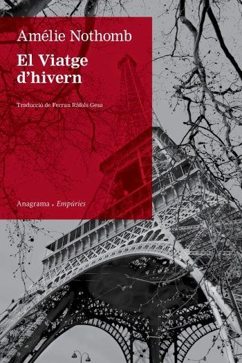 El viatge d'hivern | 9788497876872 | Nothomb, Amélie | Llibres.cat | Llibreria online en català | La Impossible Llibreters Barcelona