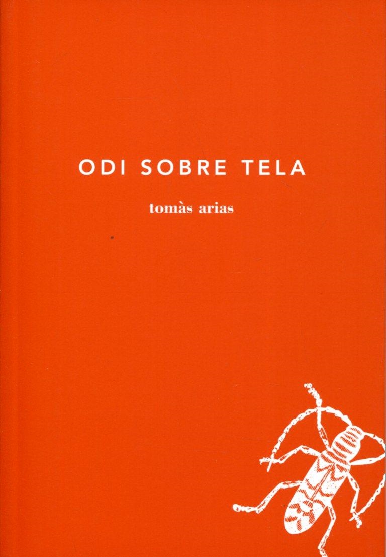 Odi sobre tela | 9788493797690 | Arias, Tomàs | Llibres.cat | Llibreria online en català | La Impossible Llibreters Barcelona