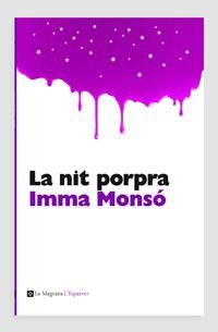 La nit porpra | 9788482649375 | Monsó, Imma | Llibres.cat | Llibreria online en català | La Impossible Llibreters Barcelona