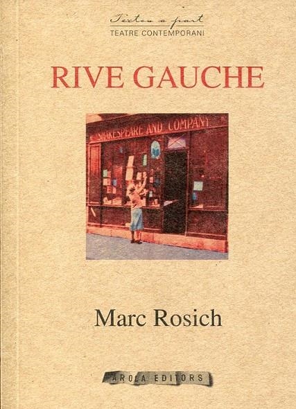 Rive gauche | 9788492839964 | Rosich, Marc | Llibres.cat | Llibreria online en català | La Impossible Llibreters Barcelona