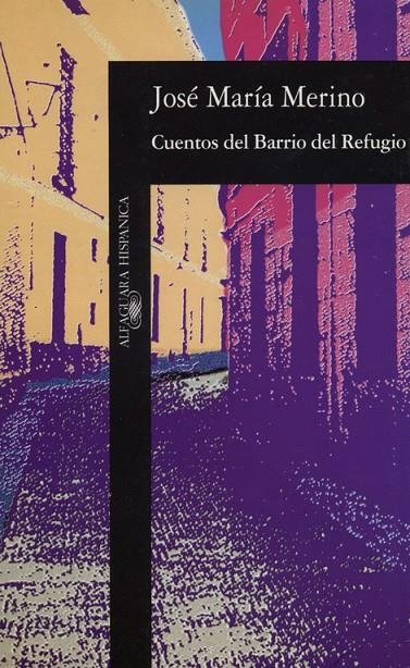 CUENTOS DEL BARRIO DEL REFUGIO | 9788420481333 | MERINO, JOSE MARIA | Llibres.cat | Llibreria online en català | La Impossible Llibreters Barcelona