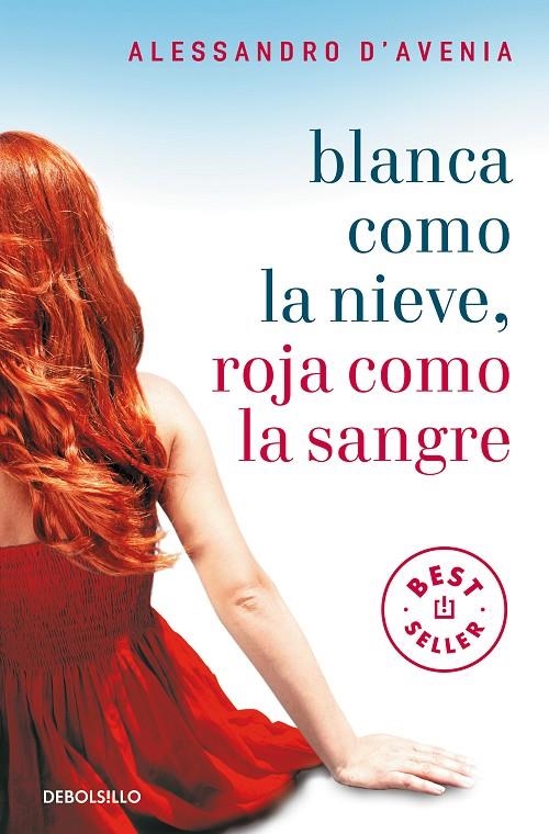 BLANCA COMO LA NIEVE ROJA COMO LA SANGRE  | 9788499087658 | D'AVENIA, ALESSANDRO | Llibres.cat | Llibreria online en català | La Impossible Llibreters Barcelona