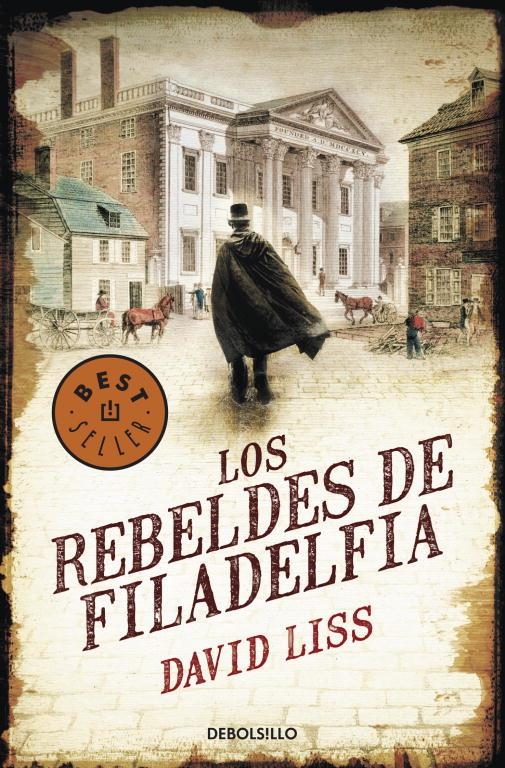 LOS REBELDES DE FILADELFIA | 9788499087818 | LISS, DAVID | Llibres.cat | Llibreria online en català | La Impossible Llibreters Barcelona