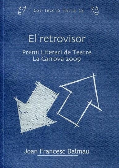 El retrovisor | 9788497918503 | Dalmau, Joan Frencesc | Llibres.cat | Llibreria online en català | La Impossible Llibreters Barcelona