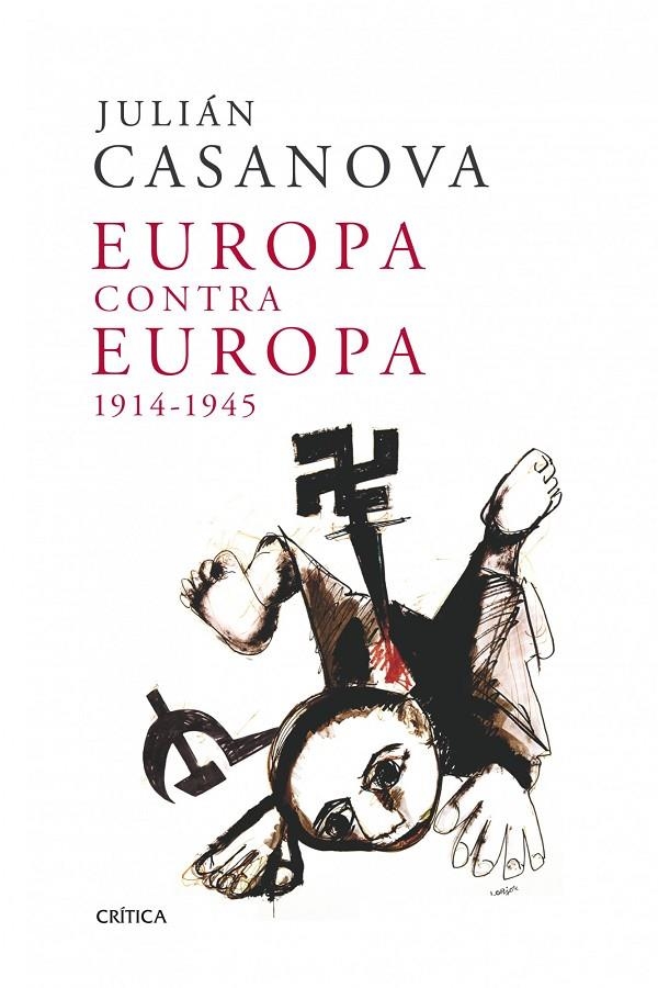 EUROPA CONTRA EUROPA | 9788498921991 | CASANOVA,JULIAN | Llibres.cat | Llibreria online en català | La Impossible Llibreters Barcelona