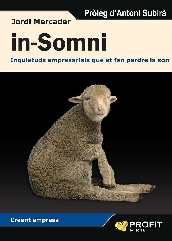 In-Somni. Inquietuds empresarials que et fan perdre la son | 9788492956654 | Mercader, Jordi | Llibres.cat | Llibreria online en català | La Impossible Llibreters Barcelona