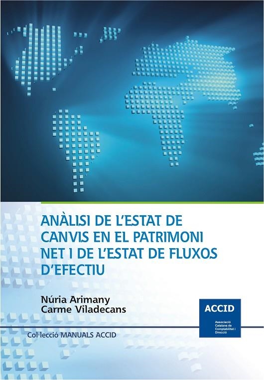 Anàlisi de l'estat de canvis en el patrimoni net i de l'estat de fluxos d'efectiu | 9788492956517 | Arimany, Núria; Viladecans, Carme | Llibres.cat | Llibreria online en català | La Impossible Llibreters Barcelona