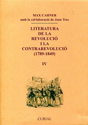 Literatura de la Revolució i la Contrarevolució IV (1789-1849) | 9788472567658 | Max Canher | Llibres.cat | Llibreria online en català | La Impossible Llibreters Barcelona