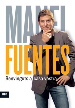 Benvinguts a casa vostra | 9788415224013 | Fuentes, Manel | Llibres.cat | Llibreria online en català | La Impossible Llibreters Barcelona