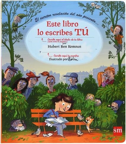 ESTE LIBRO LO ESCRIBES TU | 9788467530070 | BEN KEMOUN, HUBERT | Llibres.cat | Llibreria online en català | La Impossible Llibreters Barcelona