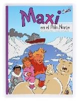 MAXI EN EL POLO NORTE | 9788467546699 | SANTIAGO GARCÍA-CLAIRAC | Llibres.cat | Llibreria online en català | La Impossible Llibreters Barcelona