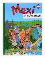 MAXI EN EL AMAZONAS | 9788467546705 | SANTIAGO GARCÍA-CLAIRAC | Llibres.cat | Llibreria online en català | La Impossible Llibreters Barcelona