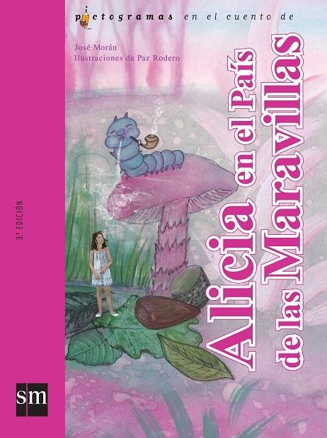 PIC.ALICIA EN EL PAIS DE LAS MARAVILLAS | 9788467545708 | MORÁN, JOSÉ | Llibres.cat | Llibreria online en català | La Impossible Llibreters Barcelona