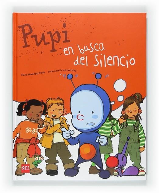 PUPI EN BUSCA DEL SILENCIO | 9788467547610 | MENÉNDEZ-PONTE, MARÍA | Llibres.cat | Llibreria online en català | La Impossible Llibreters Barcelona