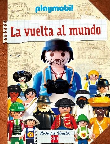 LA VUELTA AL MUNDO CON PLAYMOBIL | 9788467543858 | UNGLIK, RICHARD | Llibres.cat | Llibreria online en català | La Impossible Llibreters Barcelona