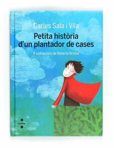 C-PETITA HISTORIA D'UN PLANTADOR DE CASE | 9788466127998 | Sala i Vila, Carles | Llibres.cat | Llibreria online en català | La Impossible Llibreters Barcelona