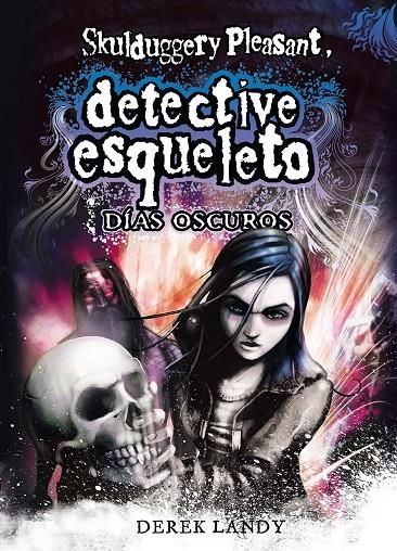 SKULDUGGERY PLEASANT IV-DIAS OSCUROS | 9788467548020 | LANDY, DEREK | Llibres.cat | Llibreria online en català | La Impossible Llibreters Barcelona