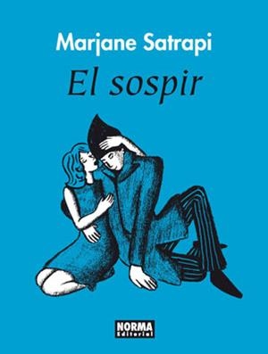 El sospir | 9788467905038 | Satrapi, Marjane | Llibres.cat | Llibreria online en català | La Impossible Llibreters Barcelona