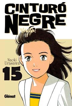 Cinturó negre 15 | 9788499472348 | Urasawa, Naoki | Llibres.cat | Llibreria online en català | La Impossible Llibreters Barcelona