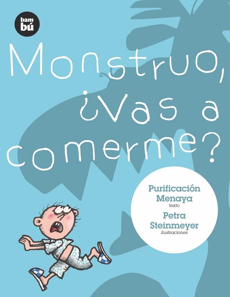 Monstruo, ¿vas a comerme? | 9788483430279 | Menaya Moreno, Purificación | Llibres.cat | Llibreria online en català | La Impossible Llibreters Barcelona