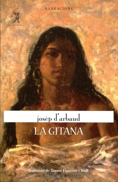 La gitana | 9788496786370 | Arbaud, Josèp d' | Llibres.cat | Llibreria online en català | La Impossible Llibreters Barcelona