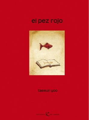 PEZ ROJO, EL | 9788415250043 | YOO, TAEEUN | Llibres.cat | Llibreria online en català | La Impossible Llibreters Barcelona