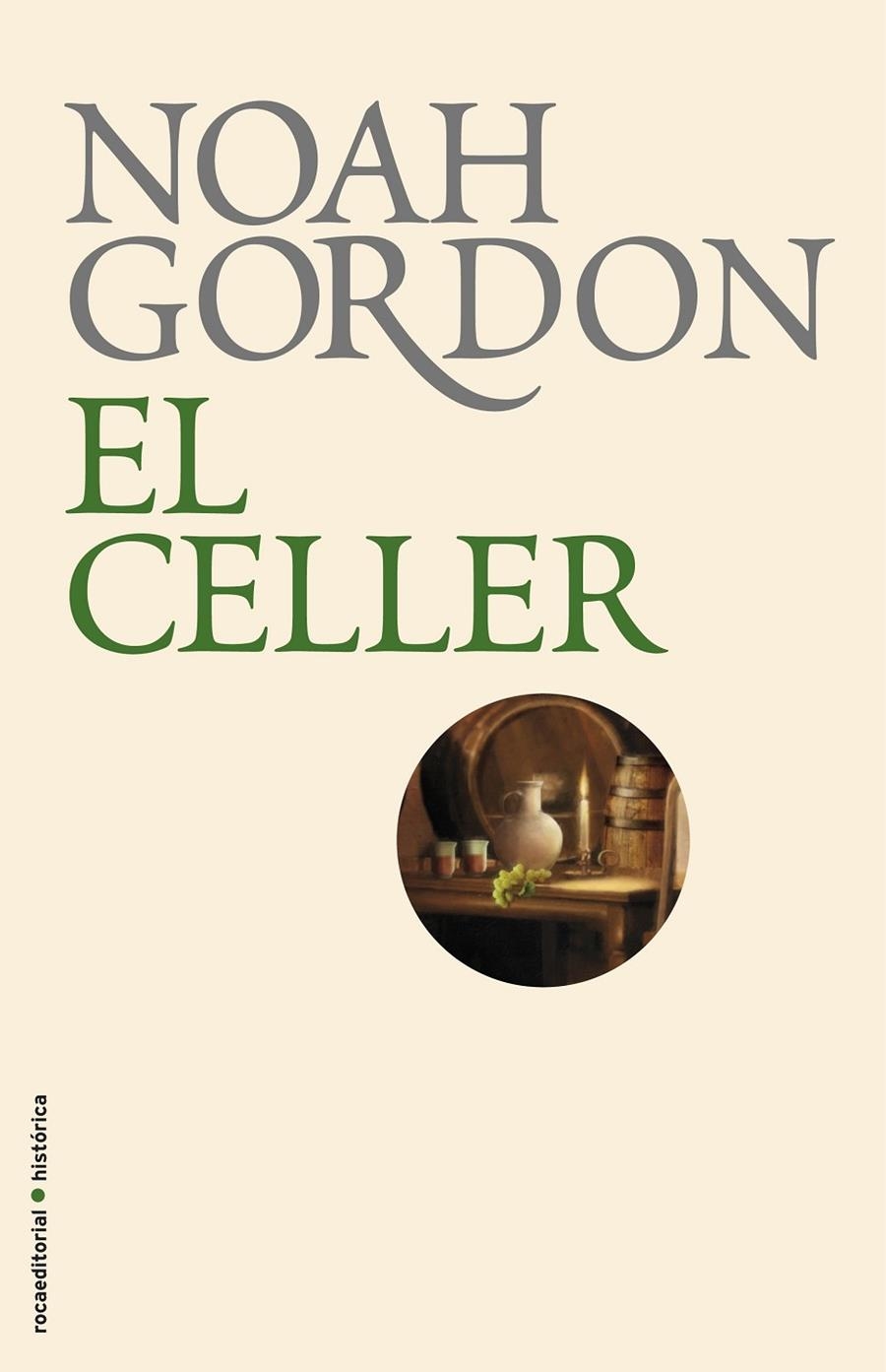 El celler | 9788499182674 | Gordon, Noah | Llibres.cat | Llibreria online en català | La Impossible Llibreters Barcelona