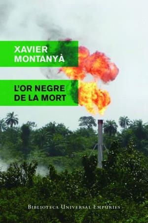 L'or negre de la mort | 9788497877268 | Montanyà, Xavier | Llibres.cat | Llibreria online en català | La Impossible Llibreters Barcelona