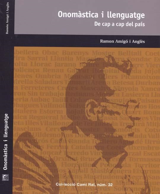 Onomastica i llenguatge. De cap a cap del país | 9788423207558 | Amigó i Anglès, Ramon | Llibres.cat | Llibreria online en català | La Impossible Llibreters Barcelona