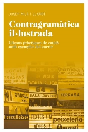 Contragramàtica il.lustrada | 9788415192091 | Josep Milà i Llambí | Llibres.cat | Llibreria online en català | La Impossible Llibreters Barcelona