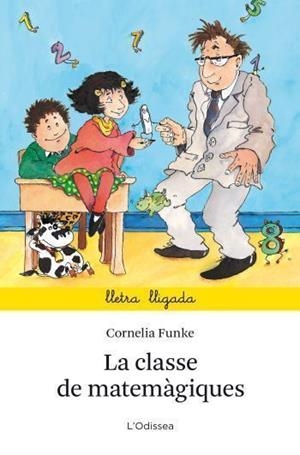 La classes de matemàgiques | 9788499323664 | Funke, Cornelia | Llibres.cat | Llibreria online en català | La Impossible Llibreters Barcelona