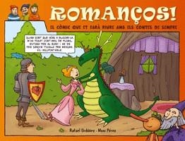 Romanços! el còmic que et farà riure amb els contes de sempre | 9788424637705 | Ordoñez, Rafael; Pérez, Moni | Llibres.cat | Llibreria online en català | La Impossible Llibreters Barcelona