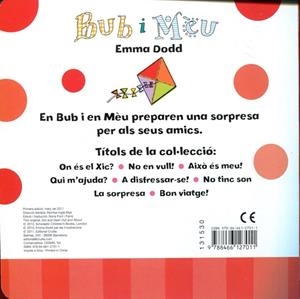 La sorpresa. Beub i Mèu. Un llibre amb solapes | 9788466127011 | Dodd, Emma | Llibres.cat | Llibreria online en català | La Impossible Llibreters Barcelona