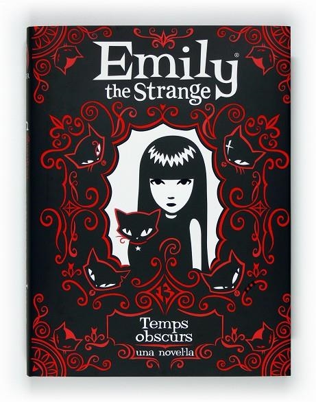 Emily the strange. Temps obscurs | 9788466128360 | Gruner, Jessica; Reger, Rob | Llibres.cat | Llibreria online en català | La Impossible Llibreters Barcelona