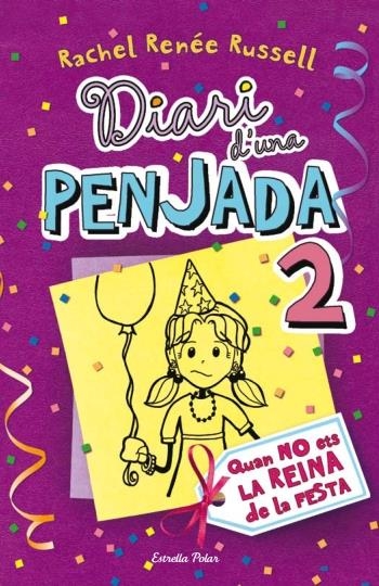 Diari d'una penjada 2. Quan no ets la reina de la festa | 9788499323510 | Reneé Russell, Rachel | Llibres.cat | Llibreria online en català | La Impossible Llibreters Barcelona