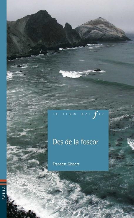 Des de la foscor | 9788447922673 | Gisbert, Francesc | Llibres.cat | Llibreria online en català | La Impossible Llibreters Barcelona